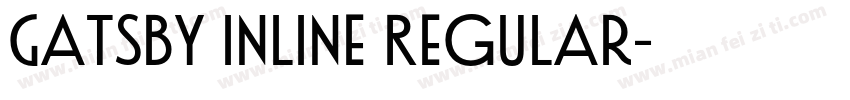 Gatsby Inline Regular字体转换